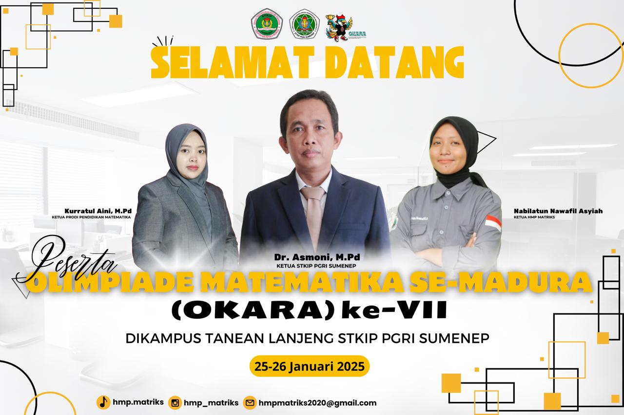 OKARA 2025: Ajang Kompetisi dan Inovasi Pendidikan Matematika di STKIP PGRI Sumenep