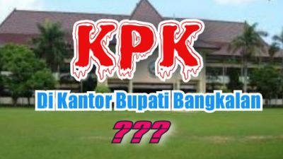 BREAKING NEWS : Kantor Bupati Bangkalan Digeledah KPK