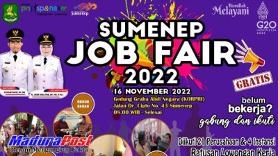 Kamu Masih Nganggur? Yuk Segara Ikut Sumenep Job Fair 2022, Puluhan Perusahaan Buka Lowongan Pekerjaan Disini