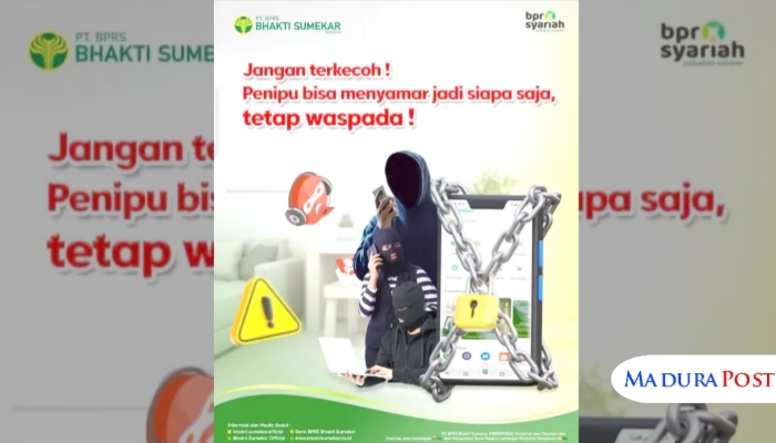 PAMFLET. Pamflet imbauan keamanan transaksi digital BPRS Bhakti Sumekar yang mengingatkan nasabah untuk tidak membagikan data pribadi seperti PIN, kode OTP, dan password kepada pihak manapun. (Istimewa for MaduraPost)