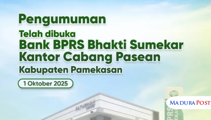 PAMFLET. Resmi BPRS Bhakti Sumekar membuka kantor cabang di Kecamatan Pasean, Kabupaten Pamekasan, Madura, Jawa Timur. (Istimewa for MaduraPost)